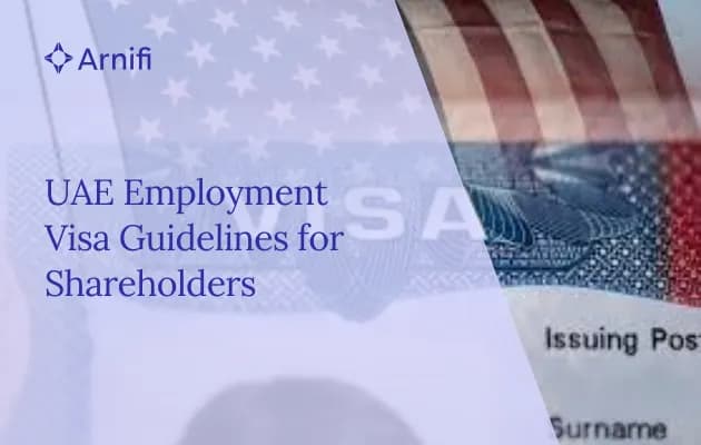 UAE Employment Visa Guidelines for Shareholders