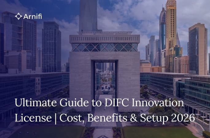 Ultimate Guide to DIFC Innovation Licence | Cost, Benefits &amp; Setup 2026
