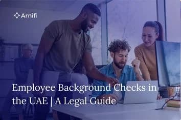 Employee Background Checks in the UAE | What Employers Can (and Can’t) Do