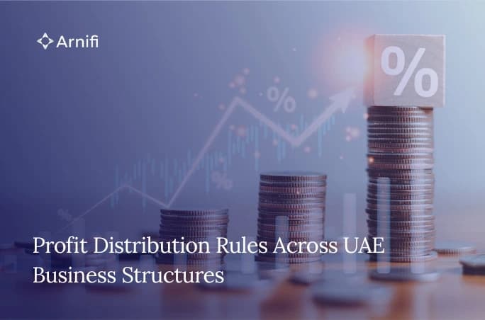 Profit Distribution Rules Across UAE Business Structures
