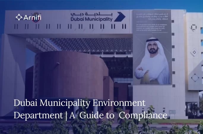 Dubai Municipality Environment Department | A Practical Guide to Registration and Compliance