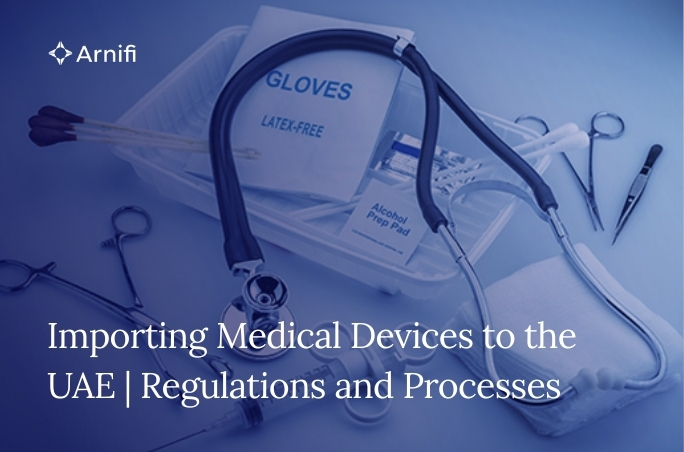 Blog Banner Image Importing Medical Devices to the UAE | Regulations and Processes