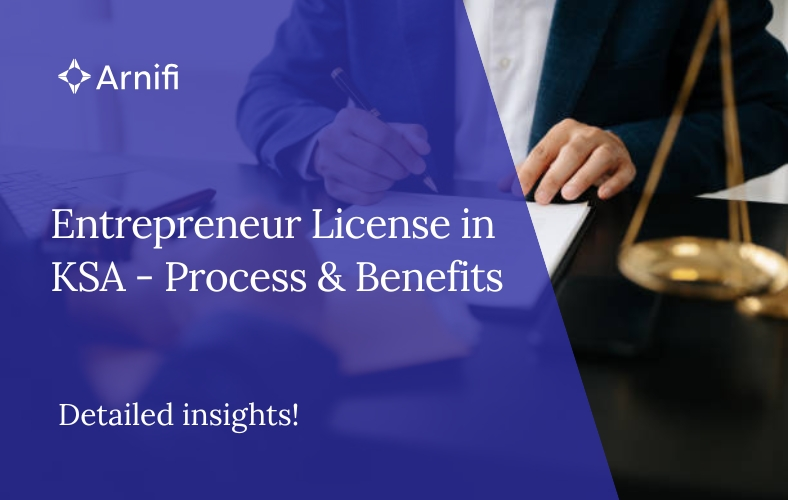 Blog banner image for Entrepreneur License in KSA - Process & Benefits