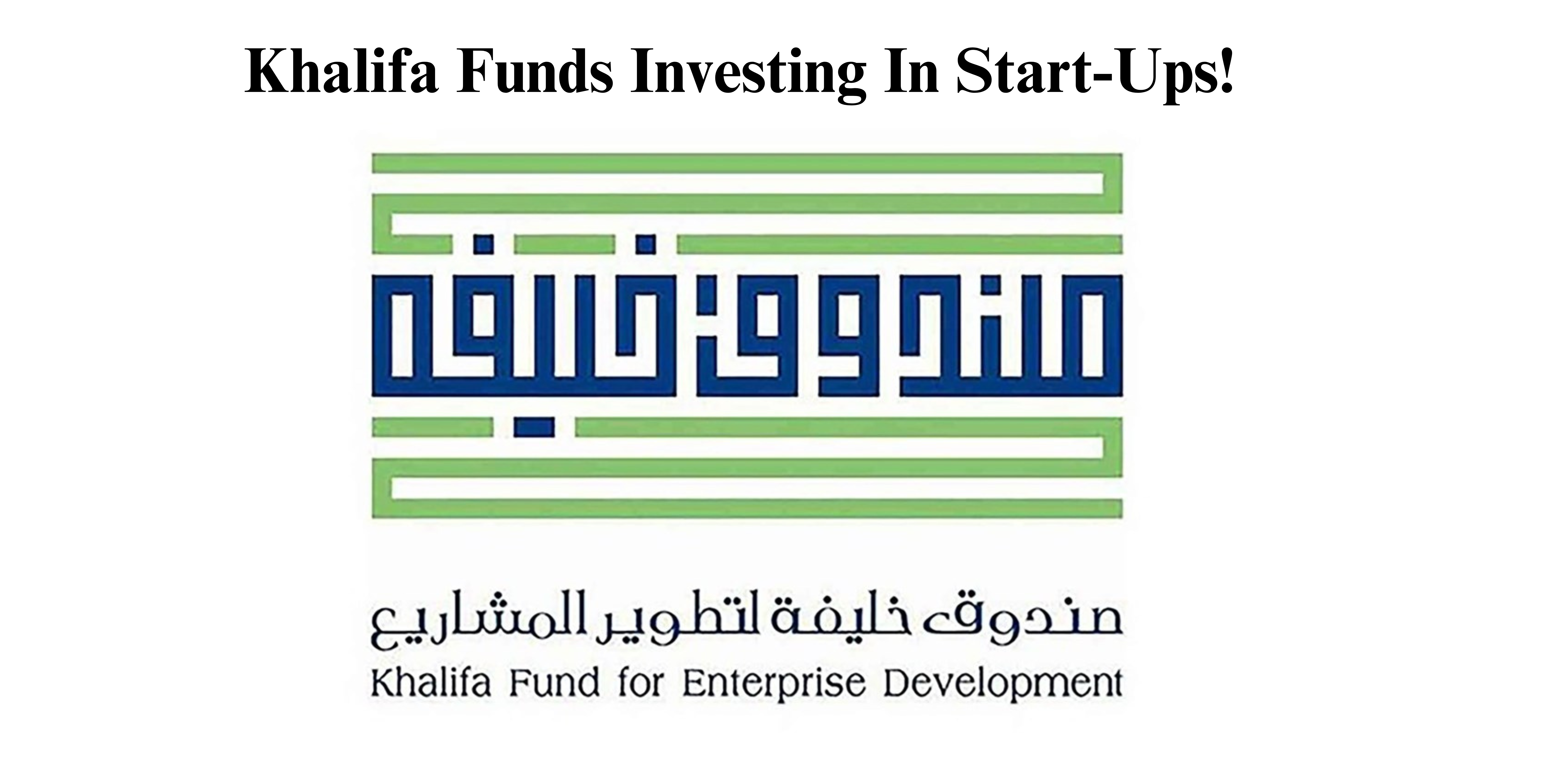 Khalifa Fund in UAE: Supporting Entrepreneurs̵...