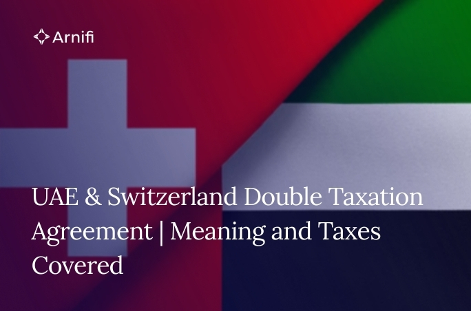 UAE & Switzerland Double Taxation Agreement | ...