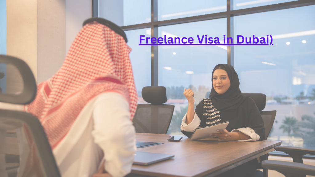 Freelance visa in dubai