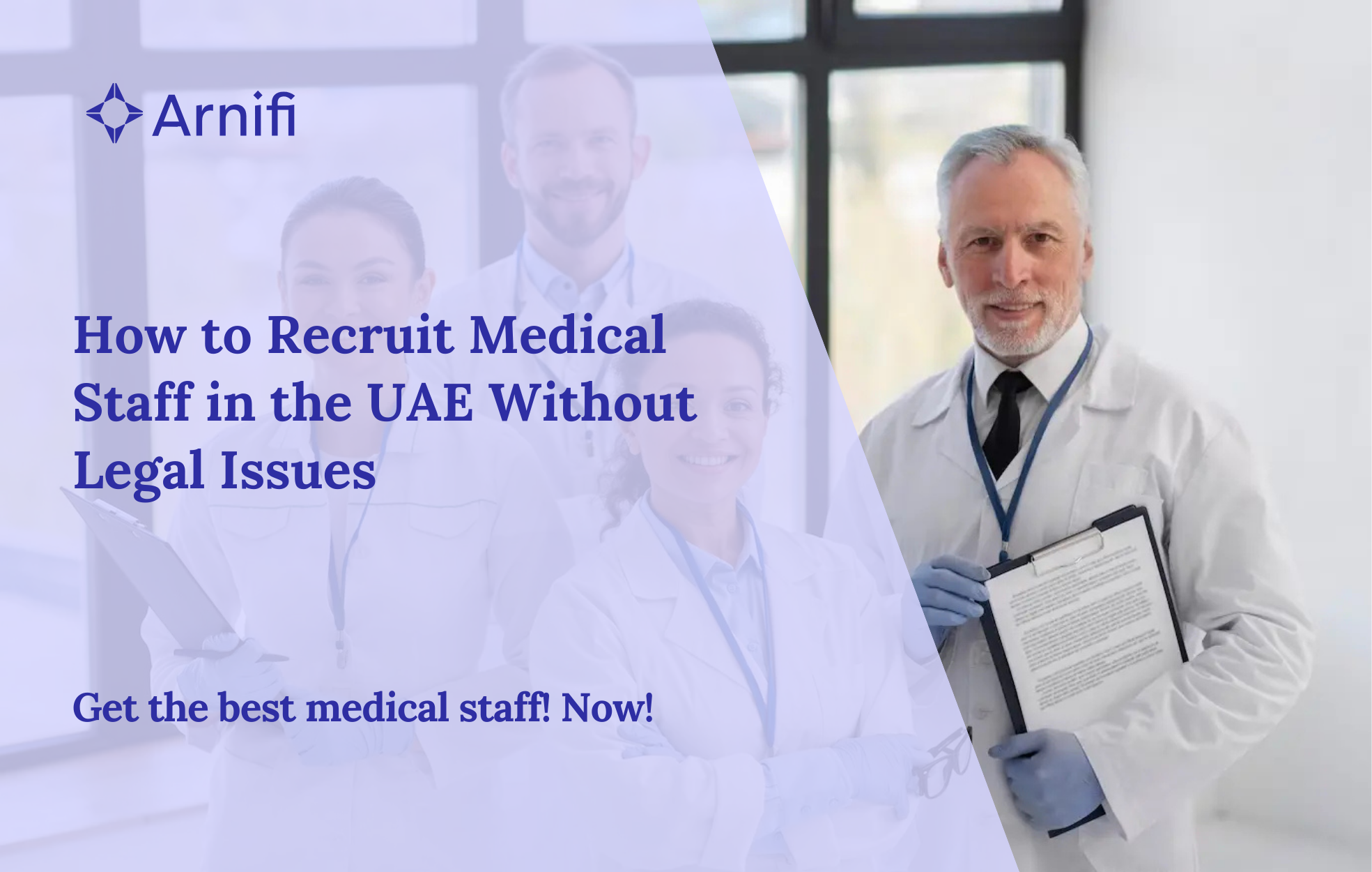 How to Recruit Medical Staff in the UAE Without Le...