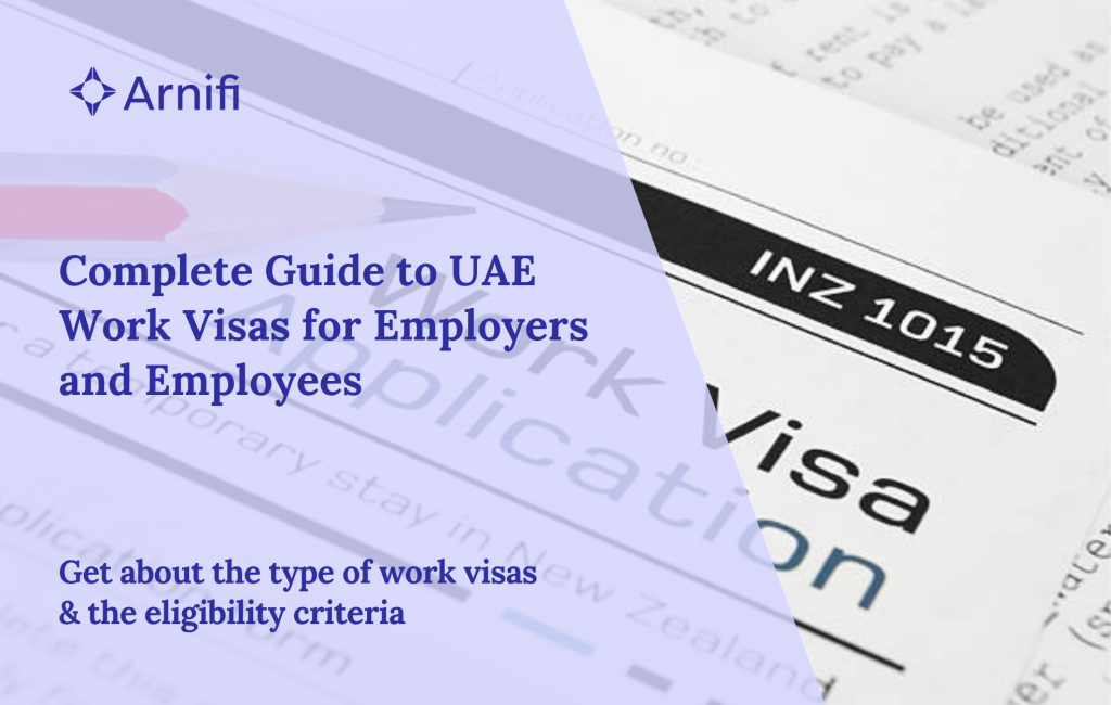 Blog banner for - Complete Guide to UAE Work Visas for Employers and Employees
