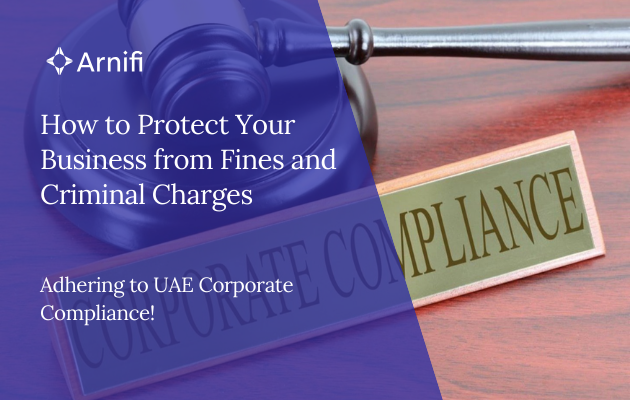 Adhering to UAE Corporate Compliance | To Avoid Fi...
