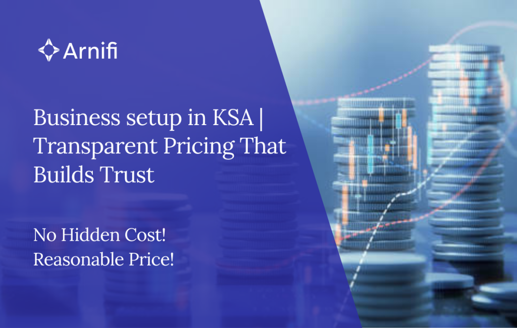 Blog banner image for Business setup in KSA | Transparent Pricing That Builds Trust