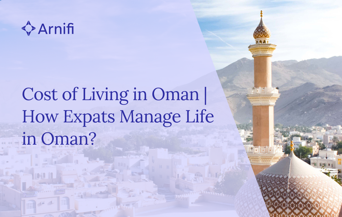 Cost of Living in Oman | How Expats Manage Life in...