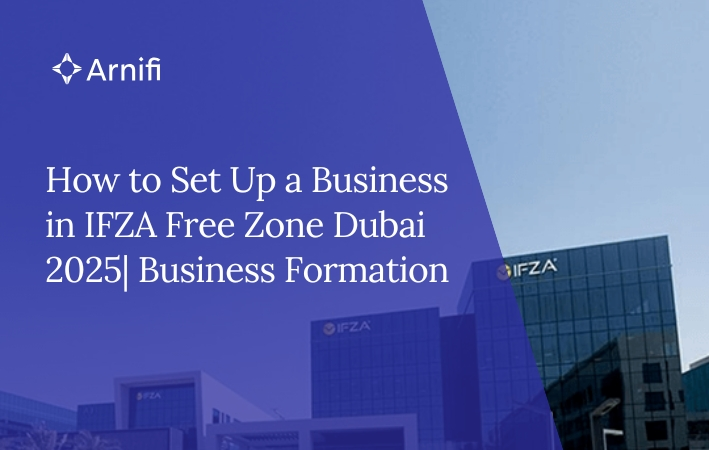 How to Set Up a Business in IFZA Free Zone Dubai 2...