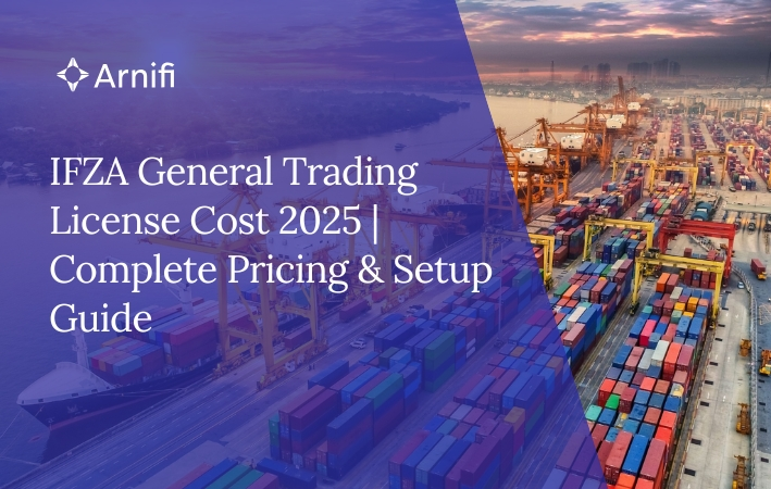 IFZA General Trading License Cost 2025 | Complete ...