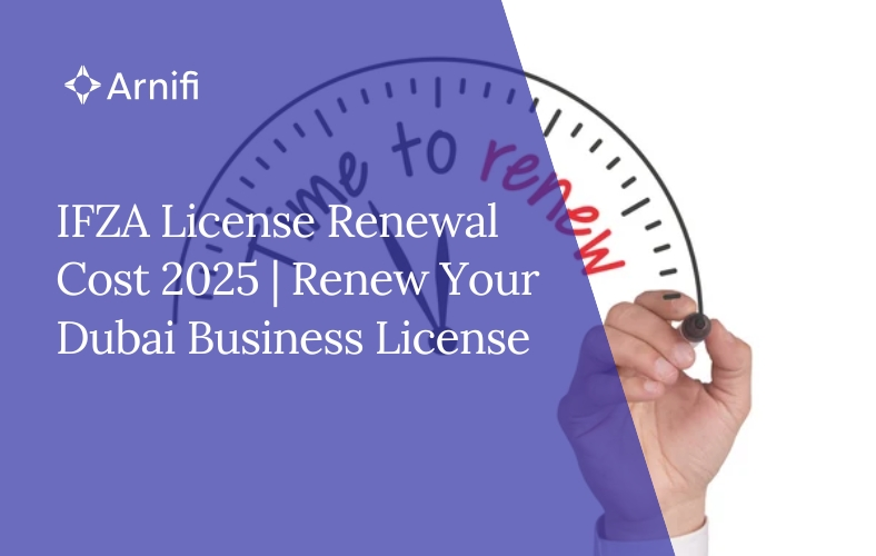 IFZA License Renewal Cost 2025 | Renew Your Dubai ...