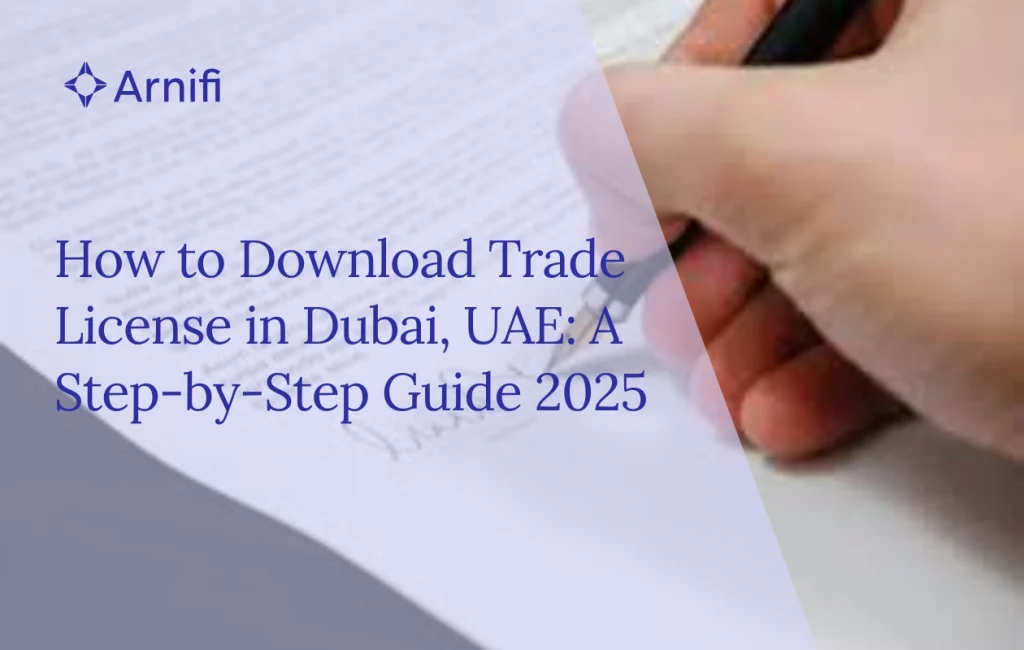 Blog banner image for - How to Download Trade License in Dubai, UAE: A Step-by-Step Guide 2025