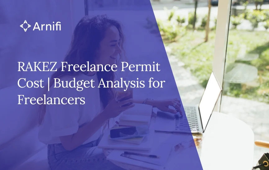 RAKEZ Freelance Permit Cost | Budget Analysis for ...