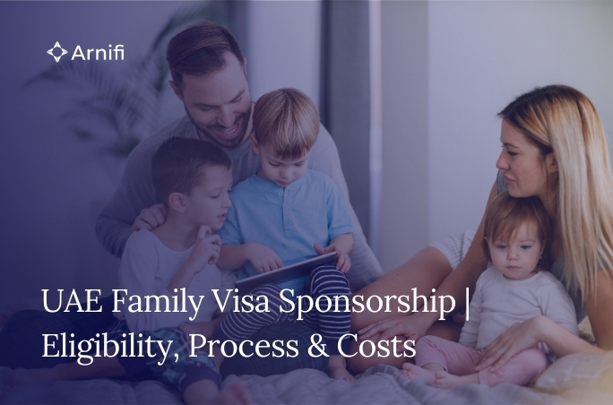 UAE Family Visa Sponsorship | Eligibility, Process...
