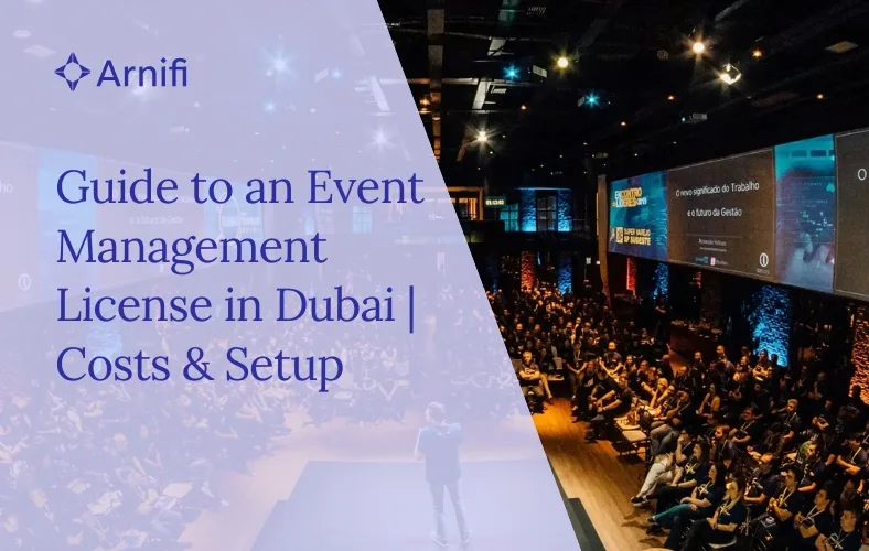 Event Management License in Dubai | Get Yours Now!