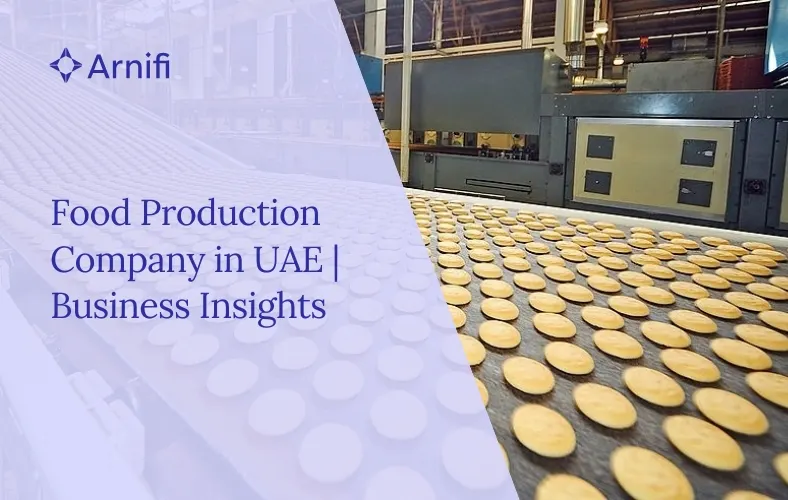 How to Start a Food Production Company in UAE