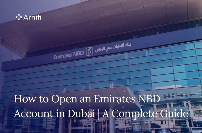 How to Open an Emirates NBD Account in Dubai | A C...