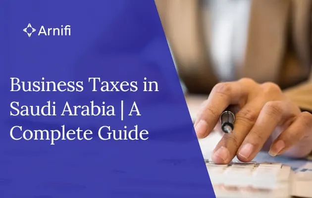 Blog banner image of business taxes in saudi arabia.