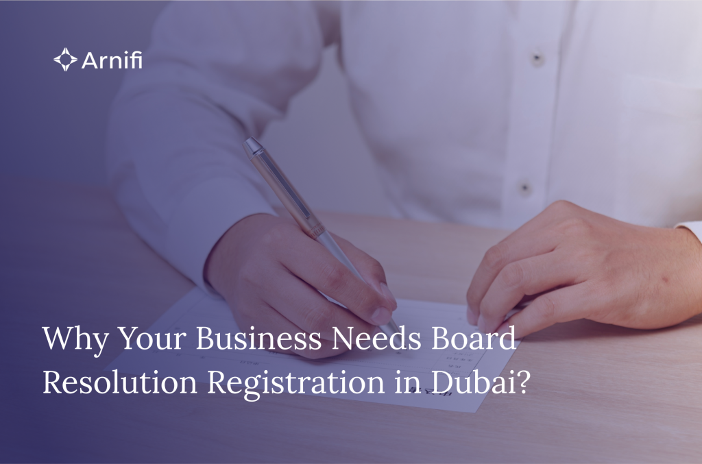  Board Resolution Registration in Dubai?
