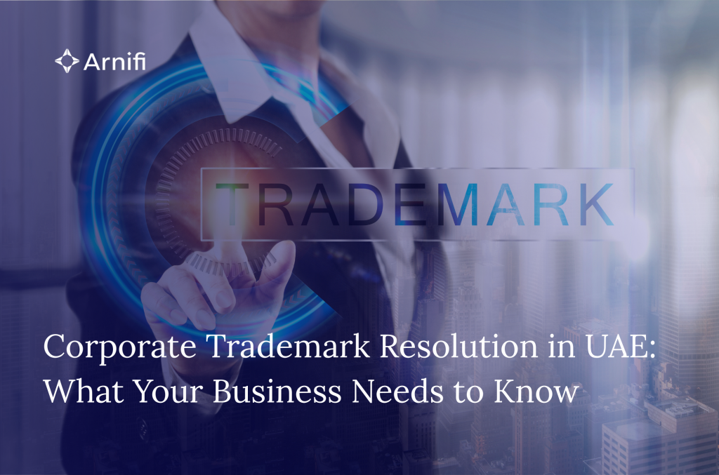 Corporate Trademark Resolution in UAE