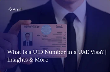 What Is a UID Number in a UAE Visa? Everything You...