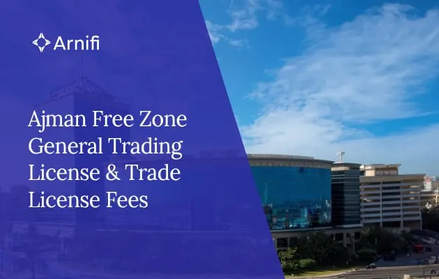 Ajman Free Zone General Trading License & Tra...