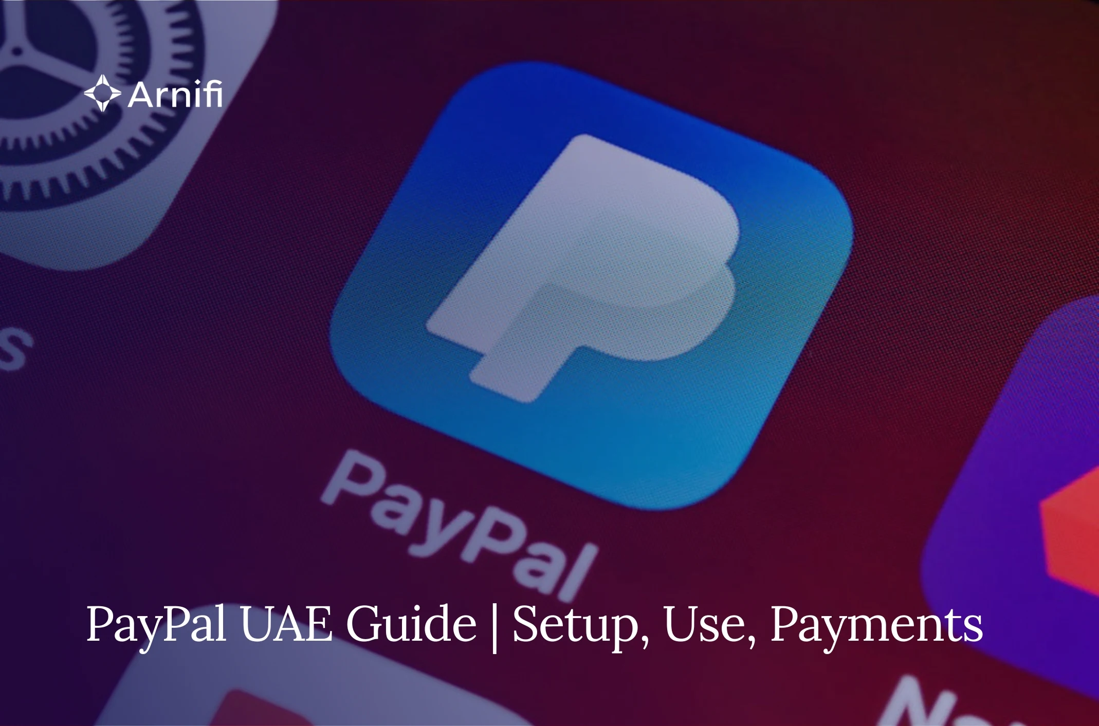 PayPal UAE | How to Set It Up, Use It, and Get Pai...