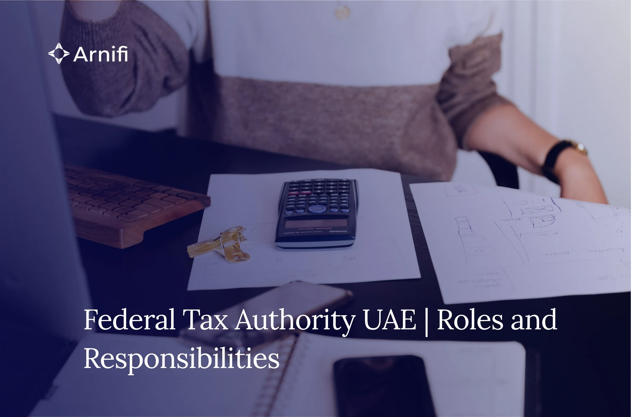 Federal Tax Authority UAE | A Clear Guide to How T...