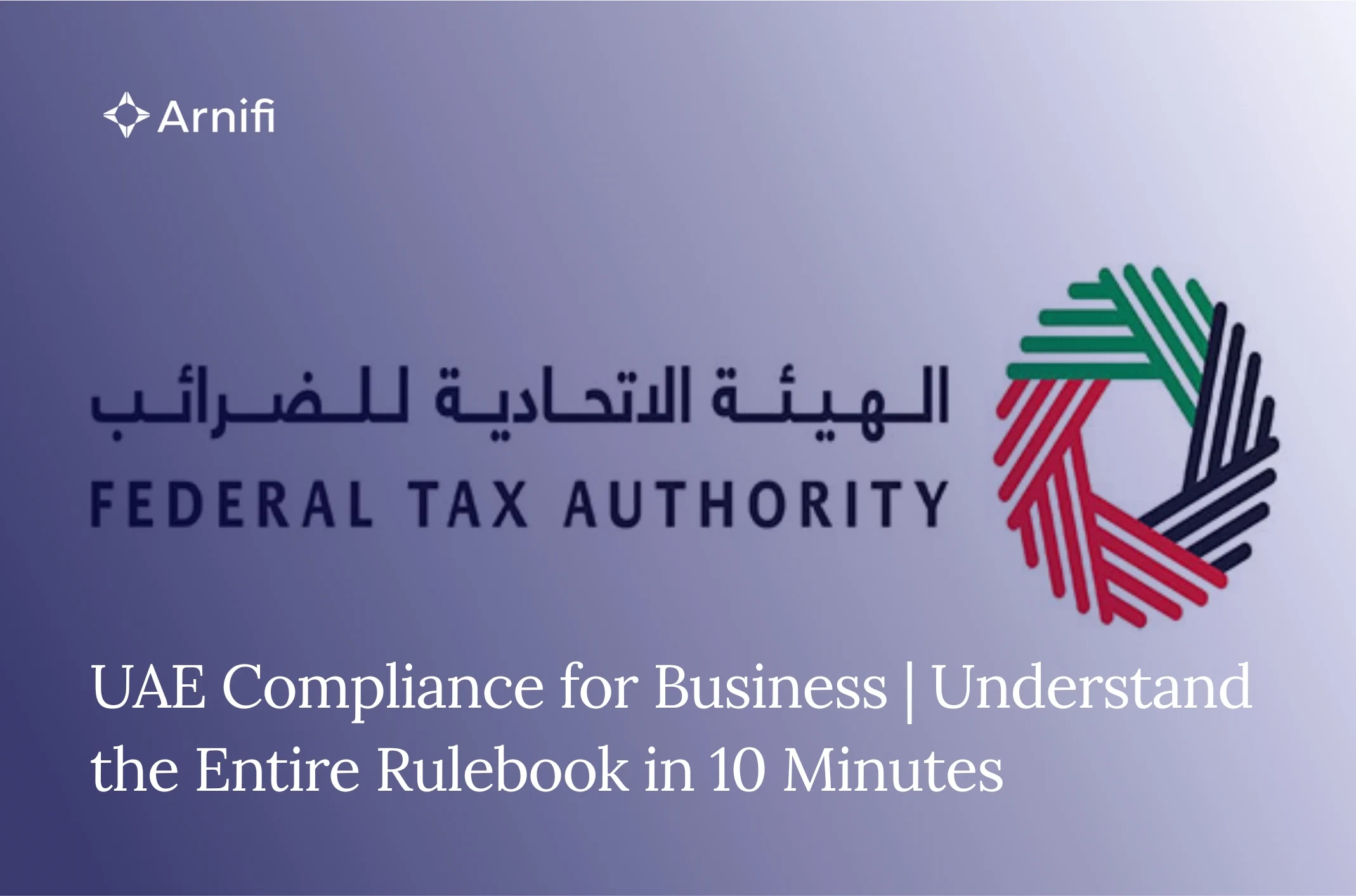 Federal Tax Authority UAE Compliance Checklist for...