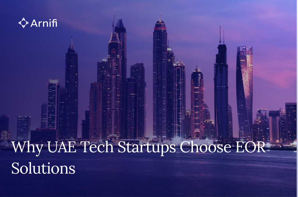 Blog Banner- UAE Tech Startups Choose EOR Solutions