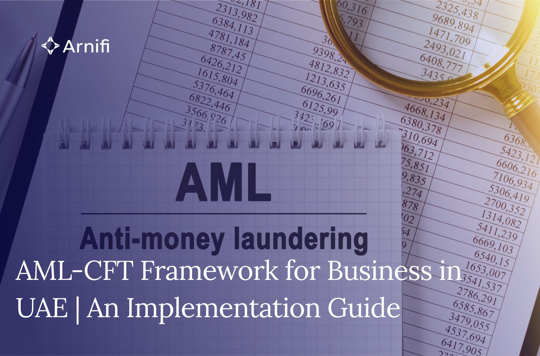 AML-CFT Framework for Business in UAE: An Implemen...