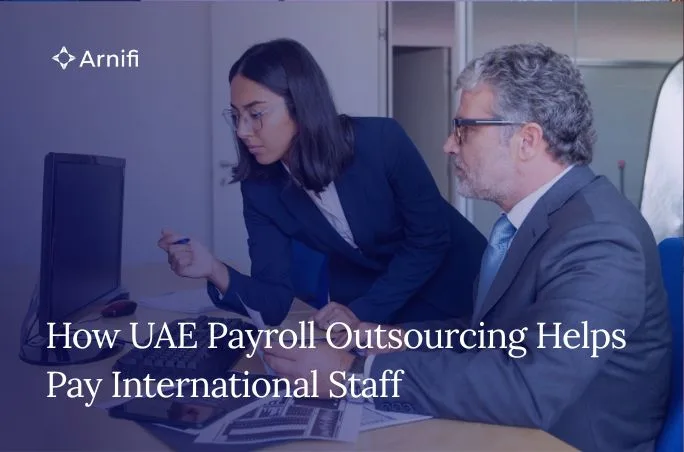 How UAE Payroll Outsourcing Helps Companies Pay In...