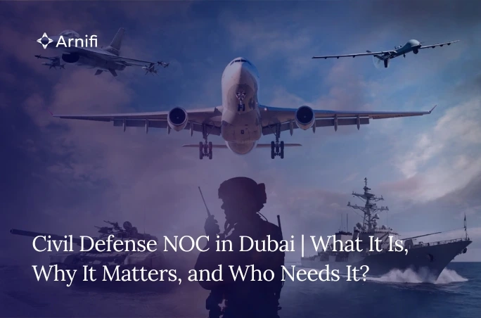 Civil Defense NOC in Dubai | What It Is, Why It Ma...