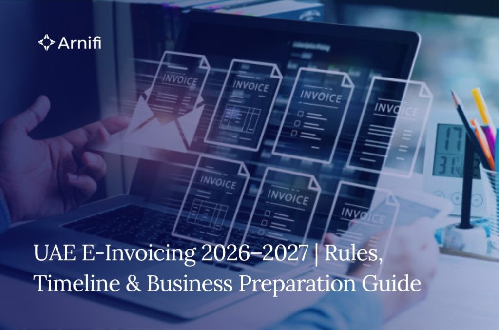 Blog banner image for - UAE E-Invoicing 2026–2027: Rules, Timeline & Business Preparation Guide