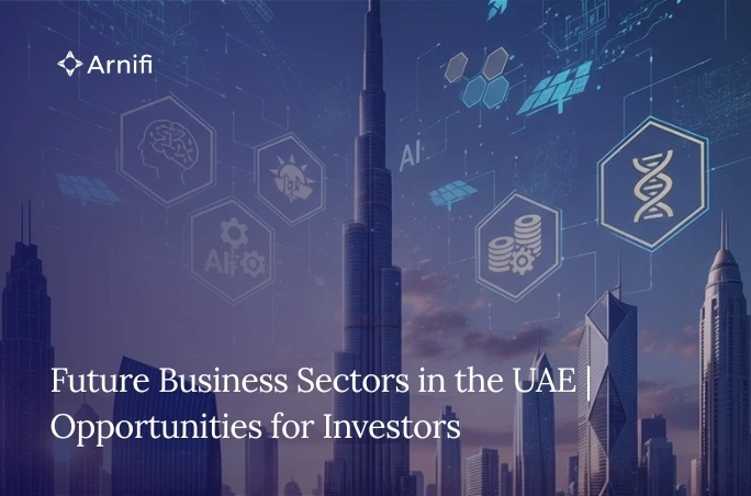 Future Business Sectors in UAE | Unlocking Opportu...
