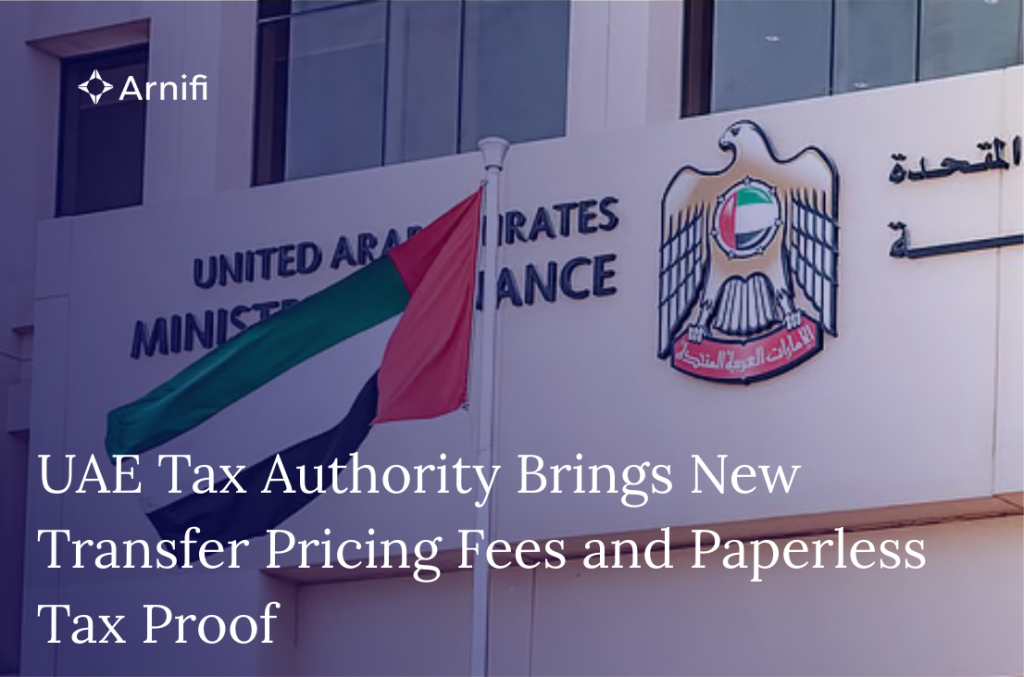 Blog Banner - UAE Tax Authority Brings New Transfer Pricing Fees and Paperless Tax Proof

