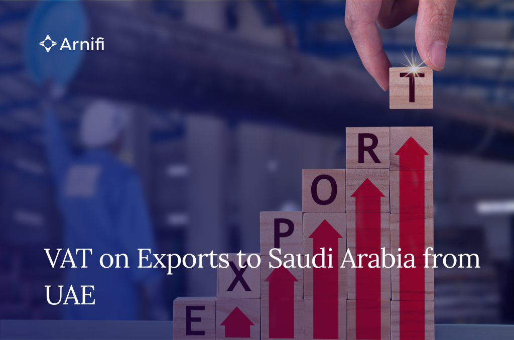 Blog Banner- VAT on Exports to Saudi Arabia from UAE