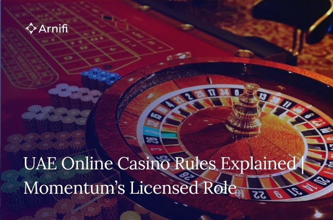 Blog Banner Image for UAE Online Casino Rules Explained | Momentum’s Licensed Role