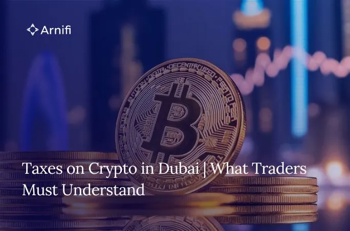 Crypto Taxes in Dubai | Are Digital Assets Really ...