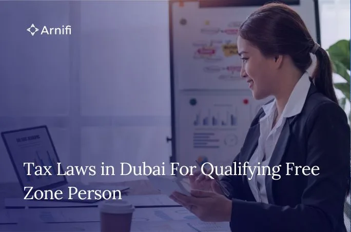 Qualifying Free Zone Person Under UAE’s Corporat...