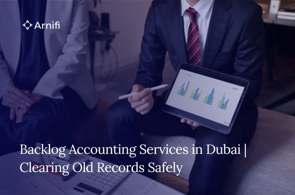 Blog banner image for - Backlog Accounting Services in Dubai | Clearing Old Records Safely