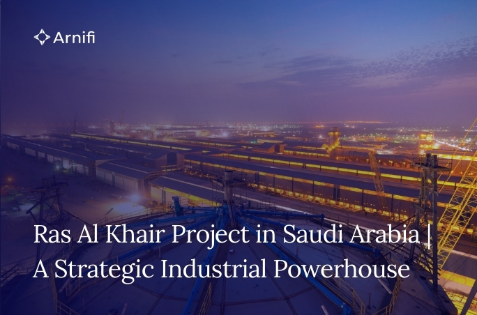 Ras Al Khair Project in Saudi Arabia | A Strategic...