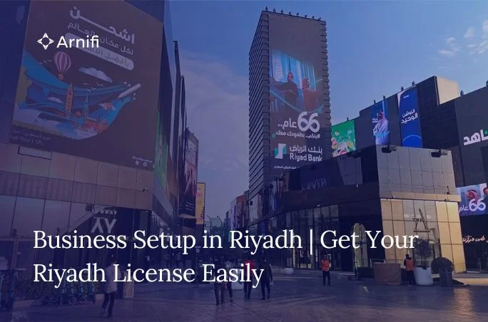 Blog banner image of business setup in riyadh.