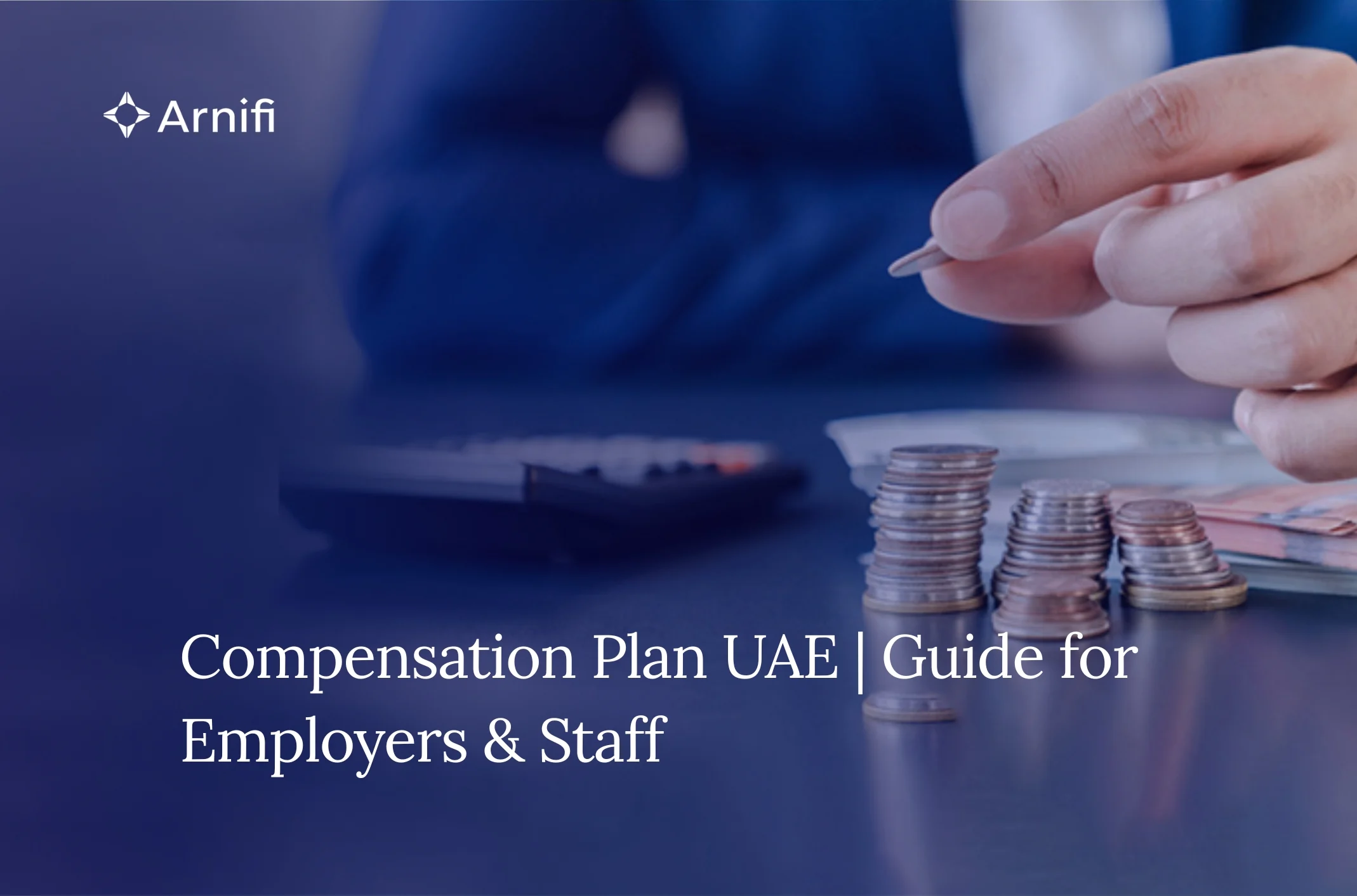 Compensation Plans in the UAE | Employer & Emp...