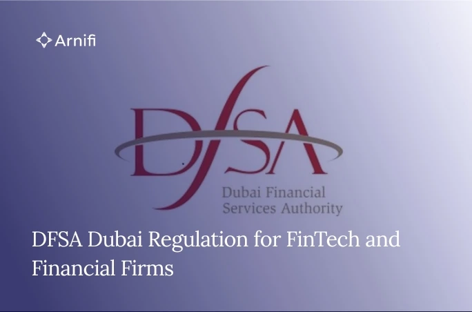 DFSA Dubai Regulation for FinTech and Financial Fi...