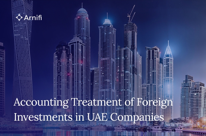 Accounting Treatment of Foreign Investments in UAE...