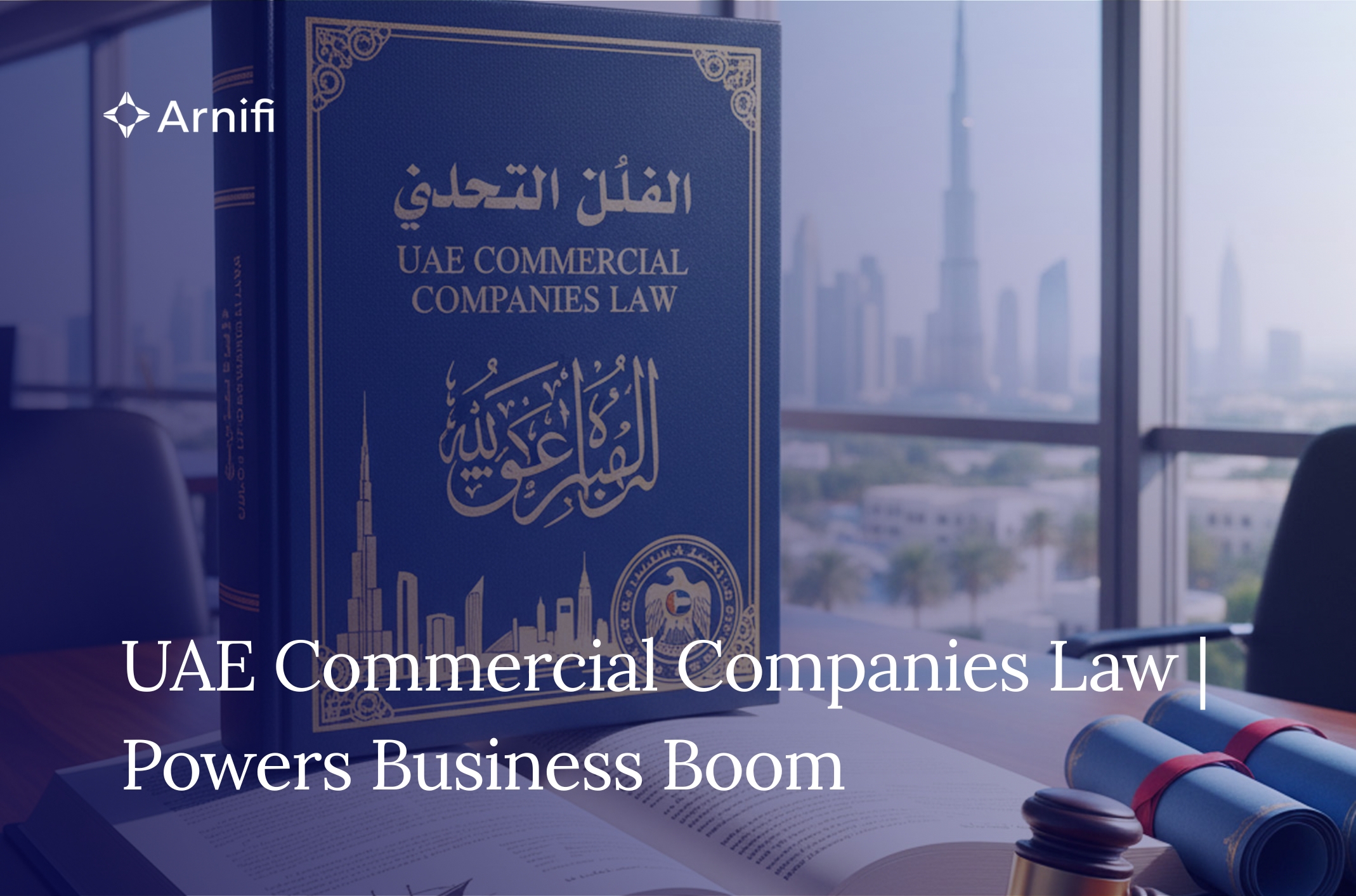 UAE Commercial Companies Law Drives Record Busines...